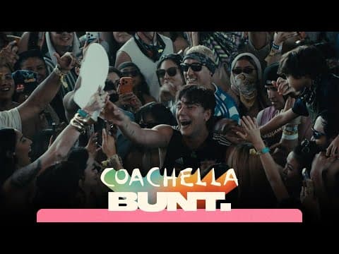 BUNT. at Coachella 2026