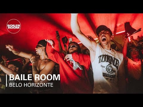 Baile Room — Boiler Room: Belo Horizonte